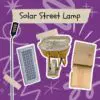 A graphic illustration on a textured purple background with abstract white doodles features elements related to solar street lamp installation. The items, bordered in white and secured with plaid-patterned tape, include an image of a solar street lamp head on a pole, a rectangular solar panel, a yellow wheelbarrow full of wet cement, and a stack of wooden boards. A torn piece of paper with the text "Solar Street Lamp" is placed across the top.