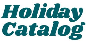 The words "Holiday Catalog" in festive font.